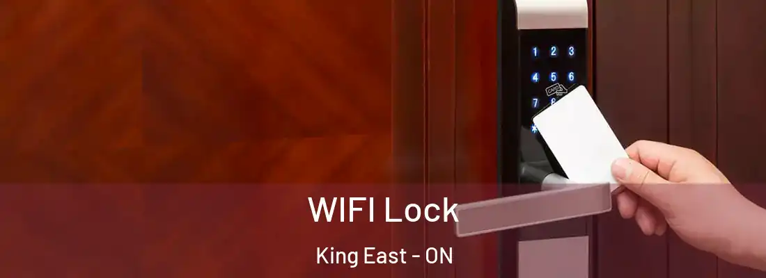  WIFI Lock King East - ON